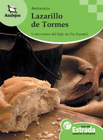Lazarillo de Tormes. Y otros textos del Siglo de Oro Español