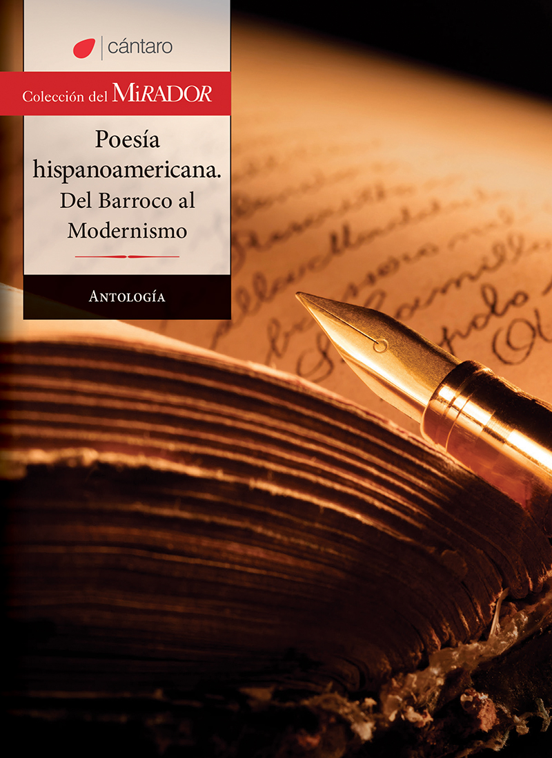 Poesía hispanoamericana. Del Barroco al Modernismo